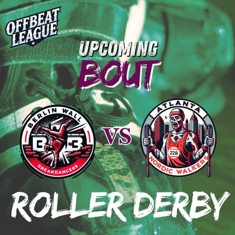 Berlin Wall BreakDancers vs. Atlanta Nordic Walkers in a Roller Derby Showdown of Eccentric